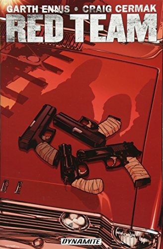 Garth Ennis' Red Team Volume 1 (Paperback, 2014, Dynamite Entertainment)