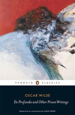 Oscar Wilde: De Profundis and Other Prison Writings (Paperback, Penguin Classics)
