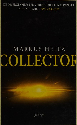 Markus Heitz: Collector (Dutch language, 2011, Luitingh)