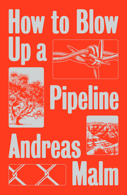 How to Blow up a Pipeline (Paperback, 2020, Verso Books)