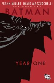Frank Miller, Dennis O'Neil, Richmond Lewis, Frank Miller, Todd Klein, David Mazzucchelli: Batman: Year One (Paperback, 2007, DC Comics)