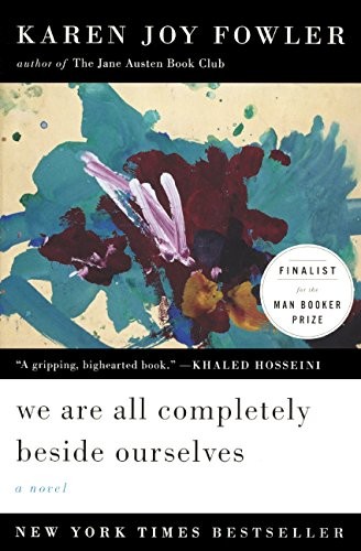 Karen Joy Fowler: We Are All Completely Beside Ourselves (Hardcover, 2014, Turtleback)
