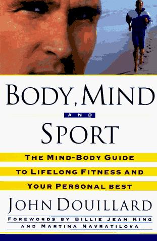 John Douillard: Body, mind, and sport (1995, Crown Trade Paperbacks)