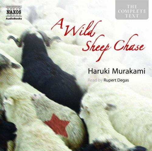 Haruki Murakami: A Wild Sheep Chase (Junior Classics) (AudiobookFormat, 2006, Naxos Audiobooks)