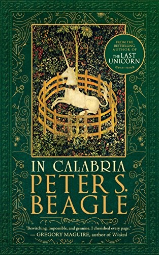 Peter S. Beagle: In Calabria (2017, Tachyon Publications)