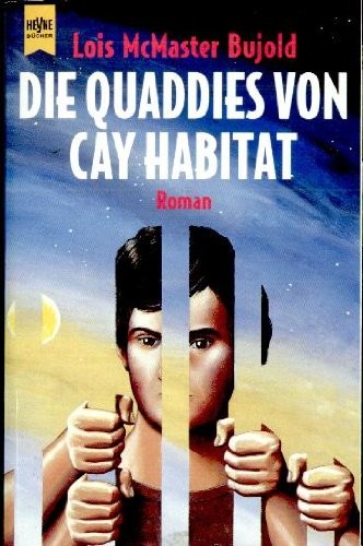 Lois McMaster Bujold: Die Quaddies von Cay Habitat (Paperback, Deutsch language)