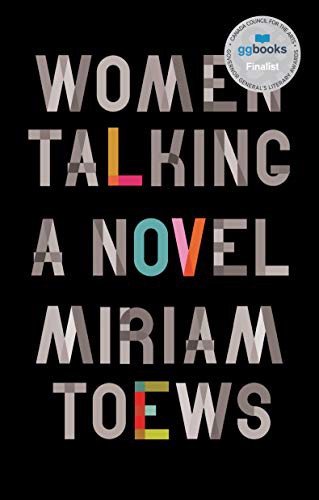 Miriam Toews: Women Talking (Hardcover, 2018, Knopf Canada)