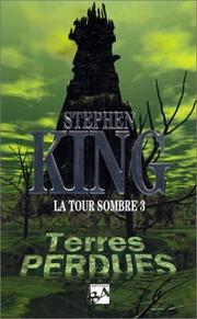 Stephen King: La tour sombre. 3, Terres perdues (Paperback, French language, 1998, J'ai lu)