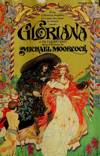 Michael Moorcock, Elizabeth Malczynski: Gloriana, or The Unfulfill'd Queen (1979, Avon Books)