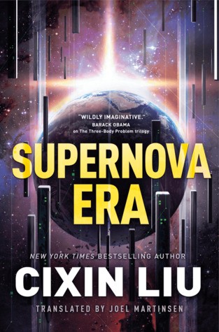 Cixin Liu: Supernova Era (2019, A Tom Doherty Associates Book)