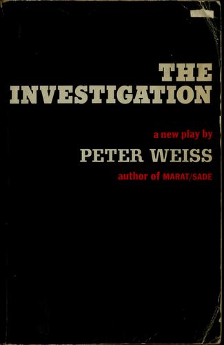 Peter Weiss: The investigation (1966, Atheneum)