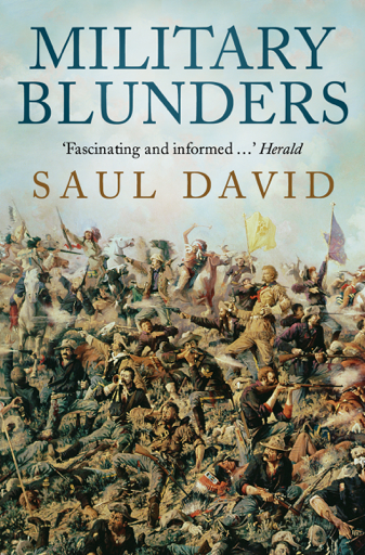 Saul David: Military Blunders (EBook, Little, Brown Book Group)