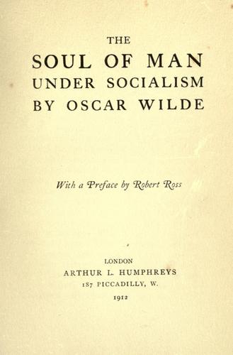 Oscar Wilde: The soul of man under socialism (1912, A.L. Humphreys)