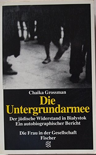 Chaika Grossman: Die Untergrundarmee (German language, 1993, Fischer Taschenbuch)