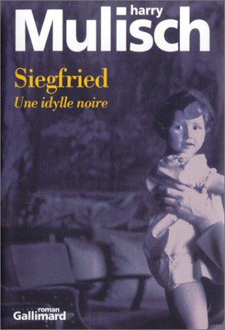 Harry Mulisch, Anita Concas: Siegfried  (Paperback, French language, 2003, Gallimard)