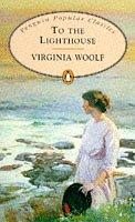 Virginia Woolf: To the Lighthouse (Penguin Popular Classics) (1996, Penguin Books Ltd)