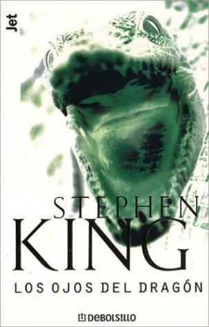 Stephen King: Los Ojos del Dragon (Paperback, Spanish language, 2001, Debols!llo)
