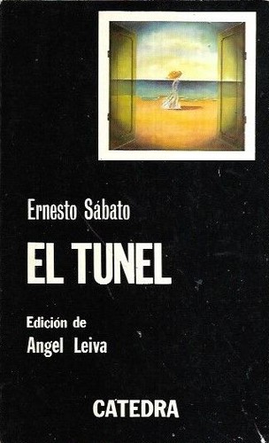 Ernest Sábato: El túnel (Paperback, Spanish language, 1977, Cátedra)