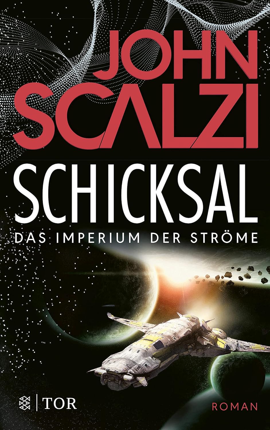John Scalzi: Schicksal - Das Imperium der Ströme 3 (Paperback, deutsch language, 2021, Fischer TOR)