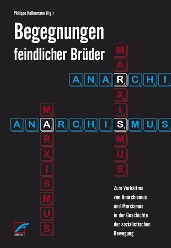 Philippe Kellermann: Begegnungen feindlicher Brüder (Paperback, German language, 2011, Unrast Verlag)
