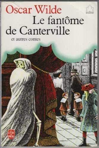 Oscar Wilde: Le Fantôme de Canterville : et autres contes (French language, 1979)