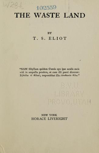 T. S. Eliot: The waste land (Hardcover, 1930, Liveright)