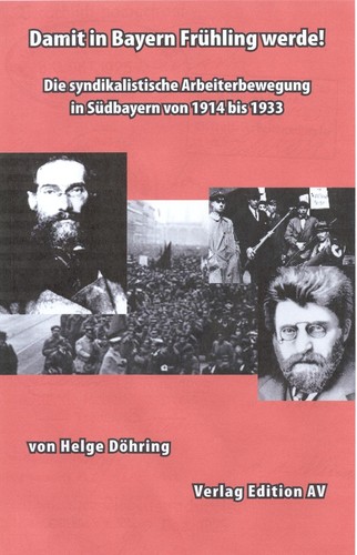 Helge Döhring: Damit in Bayern Frühling werde! (Paperback, German language, 2007, Edition AV)