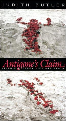 Judith Butler: Antigone's Claim (Paperback, 2002, Columbia University Press)