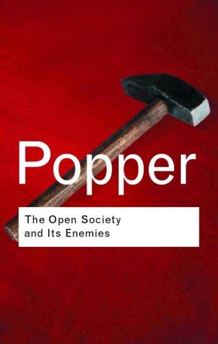 Karl Popper: The Open Society and Its Enemies (Routledge Classics) (2006, Routledge)