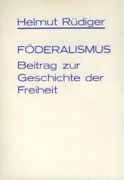 Helmut Rüdiger: Föderalismus (Paperback, German language, 1979, AHDE-Verlag)