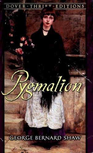 Bernard Shaw: Pygmalion (Paperback, 1994, Dover Publications)