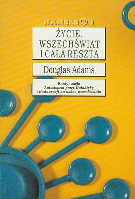 Douglas Adams: Życie, wszechświat i cała reszta (1995, Zysk i S-ka Wydawnictwo)