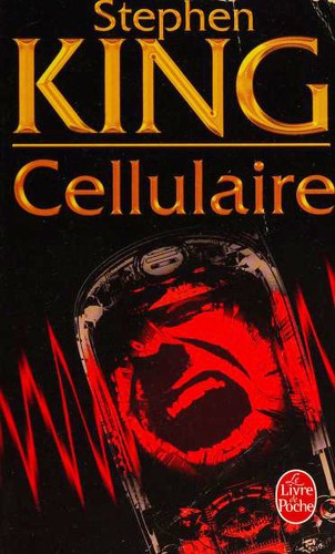 Stephen King: Cellulaire (Paperback, French language, 2007, Albin Michel)