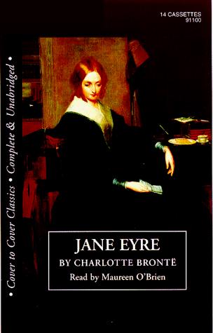 Charlotte Brontë: Jane Eyre (Cover to Cover) (AudiobookFormat, 1999, The Audio Partners, Cover to Cover)