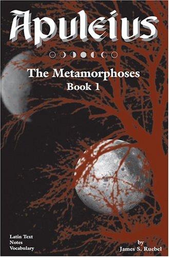 Apuleius: The metamorphoses. (Latin language, 2000, Bolchazy-Carducci Publishers)