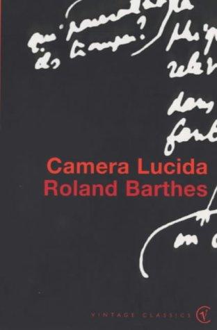Roland Barthes: Camera Lucida (Paperback, 1993, Vintage)