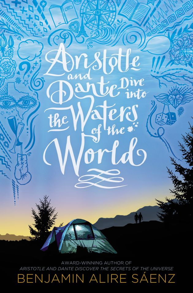 Benjamin Alire Sáenz: Aristotle and Dante Dive into the Waters of the World (2021, Simon & Schuster Books for Young Readers)