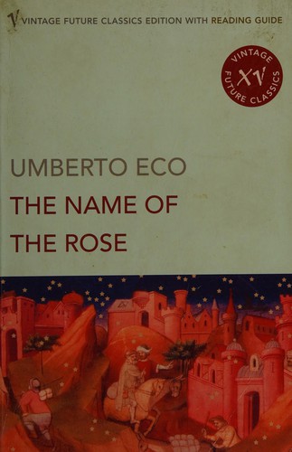 Umberto Eco: The name of the rose (2005, Vintage)