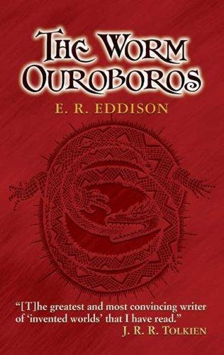 Eric Rücker Eddison: The worm Ouroboros (2006, Dover Publications)
