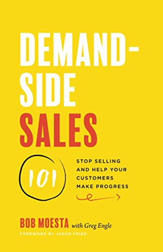 Bob Moesta: Demand-Side Sales 101 (Paperback, 2020, Lioncrest Publishing)