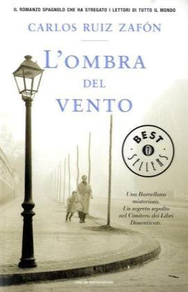 Carlos Ruiz Zafón: L'ombra Del Vento (Paperback, 2008, Mondadori)