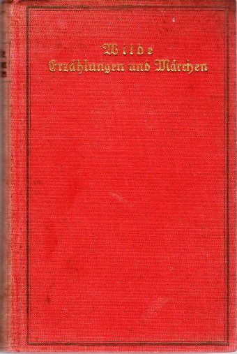 Erzählungen und Märchen (Hardcover, Deutsch language, 1918, Deutsche Bibliothek)
