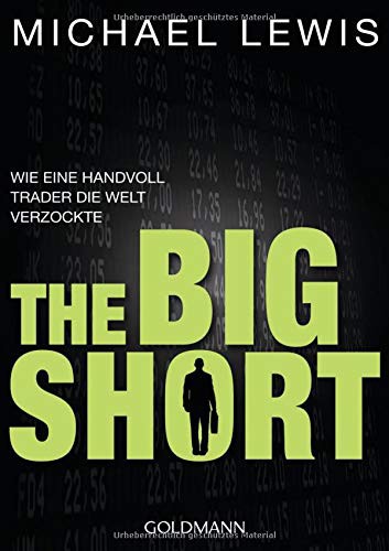 Michael Lewis: The Big Short (Paperback, 2011, Goldmann Verlag)