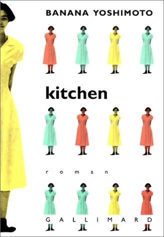 Yoshimoto Banana: Kitchen (Paperback, French language, 1994, Gallimard)