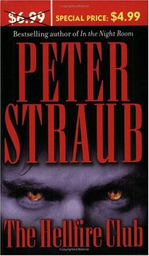 Peter Straub: The Hellfire Club (Paperback, 2004, Ballantine Books)
