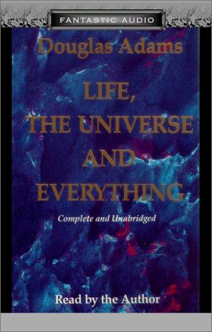 Douglas Adams: Life, the Universe, and Everything (AudiobookFormat, 2001, Audio Literature)