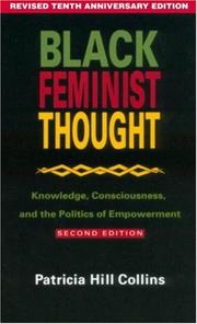 Patricia Hill Collins: Black Feminist Thought (2000, Routledge)