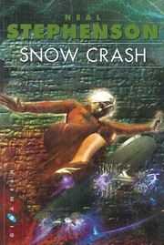 Neal Stephenson: Snow crash (2005, Gigamesh)