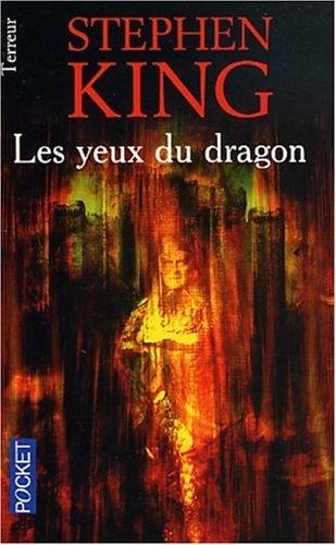 King (undifferentiated): Les yeux du dragon (Paperback, French language, 2002, Pocket)