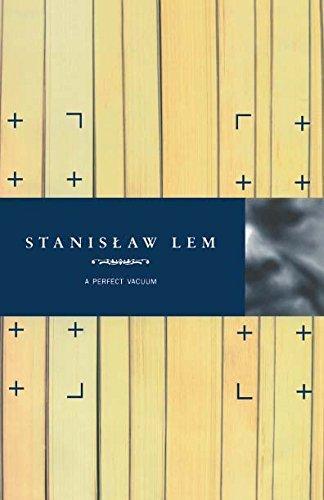 Stanisław Lem: A Perfect Vacuum